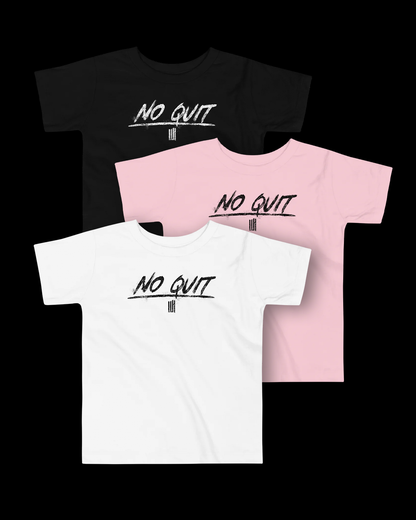 Toddler No Quit Tee