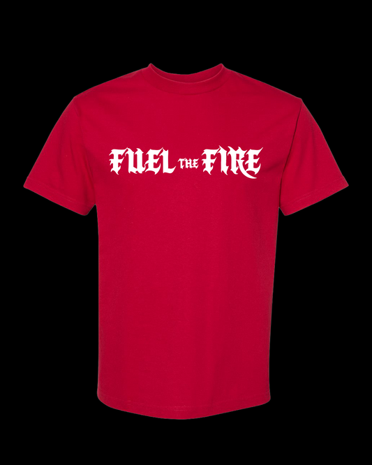 Fuel the Fire Tee