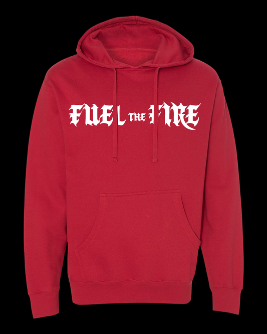 Fuel the Fire Hoodie
